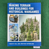 Making Terrain and Buildings for Historical Wargames - Hall / Sutherland - Softcover