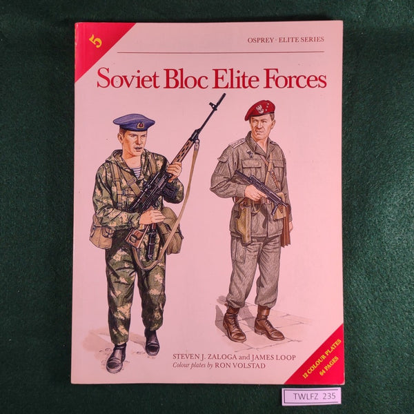 Soviet Bloc Elite Forces - Steven J Zaloga & James Loop - Osprey Elite 5 - Softcover