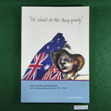 We Should Do This Thing Quietly - John Mordlike - softcover