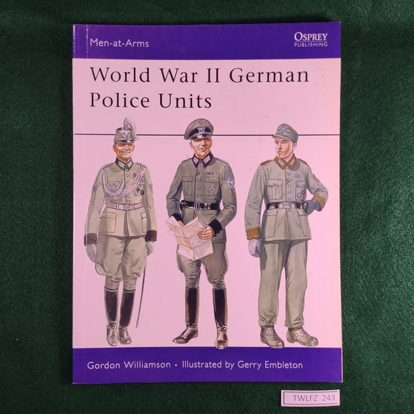 World War II German Police Units - Gordon Williamson - Osprey MAA 434 - Softcover