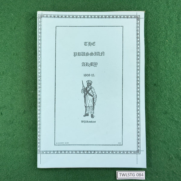 The Prussian Army, 1808-15 - W.J. Rawkins - Softcover