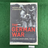 The German War - Nicholas Stargardt - Softcover
