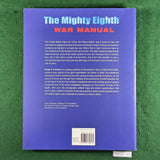 The Mighty Eighth War Manual - Roger A. Freeman - Softcover