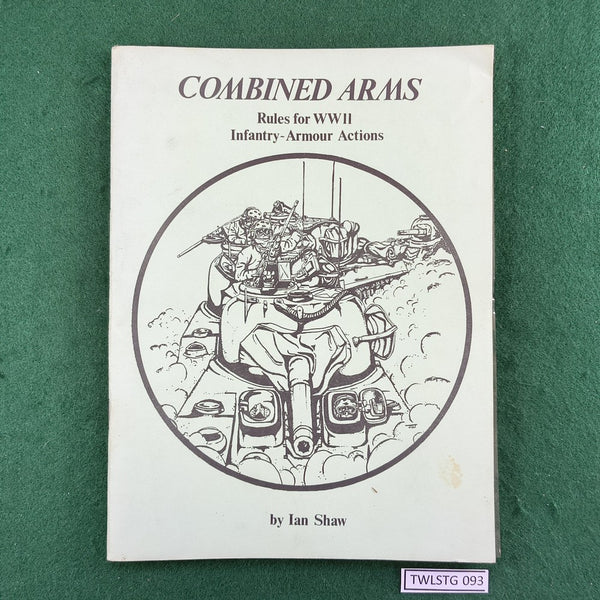 Combined Arms: Rules for WWII Infantry-Armour Actions - Tabletop Games - Softcover