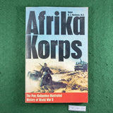 Afrika Korps: The Pan/Ballantine Illustrated History of World War II - K.J. Macksey - Softcover