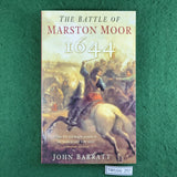 The Battle of Marston Moor, 1644 - John Barratt - Softcover