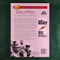 Gallipoli: An Australian Medical Perspective - Michael Tyquin - Softcover - Excellent