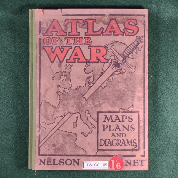 Atlas of the War: Maps, Plans and Diagrams - Nelson - Hardcover - Acceptable