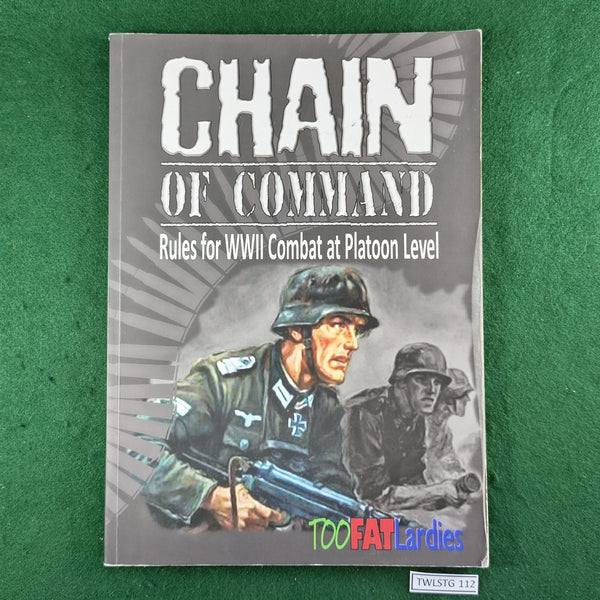 Chain of Command (1st ed) - World War Two Combat at Platoon Level Rules - Too Fat Lardies