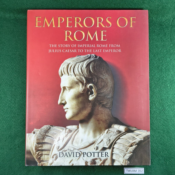 Emperors of Rome - David Potter - Hardcover