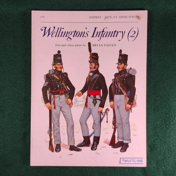 Wellington's Infantry (2) - Bryan Fosten - Osprey MAA 119 - Softcover