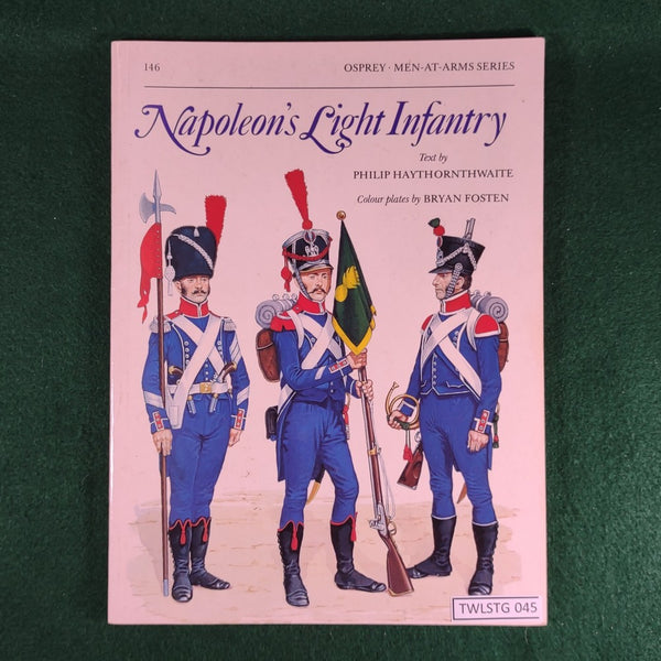 Napoleon's Light Infantry - Haythornthwaite & Fosten - Osprey  MAA 146 - Softcover