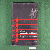 The Australian Light Horse - R.J. Hall - Hardcover