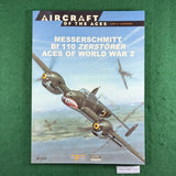 Messerschmitt Bf 110 Zerstorer Aces of World War 2 - Aircraft of the Aces 34 - Osprey - Softcover
