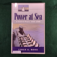 Power At Sea: 3 Volume Set - Lisle A. Rose - softcover - Excellent