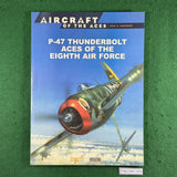 P-47 Thunderbolt Aces of the Eighth Air Force - Aircraft of the Aces 37 - Osprey - Softcover