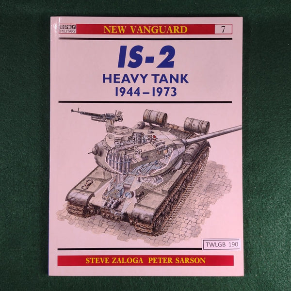 IS-2 Heavy Tank 1944-1973 - Steve Zaloga - Osprey New Vanguard - Softcover