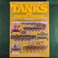 The Illustrated Encyclopedia of the World's Tanks and Fighting Vehicles - Christopher F. Foss - Hardcover - Fair