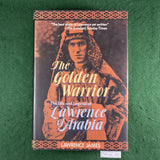 The Golden Warrior - Lawrence James - Hardcover