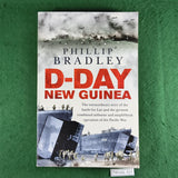 D-Day New Guinea - Phillip Bradley - Softcover