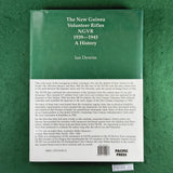 The New Guinea Volunteer Rifles, NGVR 1939-1943: A History - Ian Downs - Hardcover