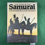 The Book of the Samurai - Stephen R. Turnbull - Hardcover
