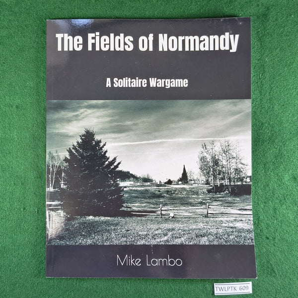 The Fields of Normandy: A Solitaire Wargame - Mike Lambo - Softcover