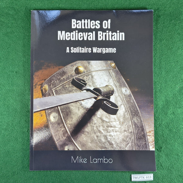 Battles of Medieval Britain: A Solitaire Wargame - Mike Lambo - Softcover