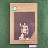 The End of the Roman Empire (3rd Ed.) - Donald Kagan - Softcover