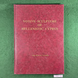 Votive Sculpture of Hellenistic Cyprus - Joan Breton Connelly - Hardcover