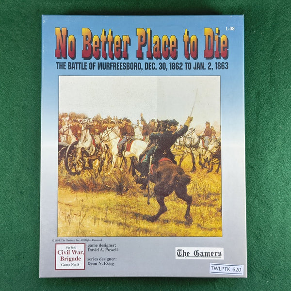 No Better Place to Die - Civil War Brigade Series #8 - The Gamers - Unpunched