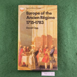 Europe of the Ancien Regime, 1715-1783 - David Ogg - Softcover