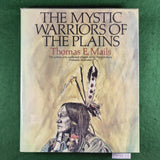The Mystic Warriors of the Plains - Thomas E. Mails - Softcover