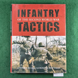 Infantry Tactics of the Second World War - Stephen Bull & Gordon Rottman - Hardcover