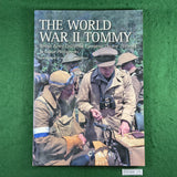 The World War II Tommy - Martin Brayley and Richard Ingram - Softcover