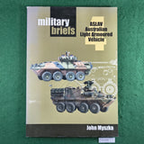 Military Briefs 4: ASLAV Australian Light Armoured Vehicle - John Myszka - Softcover