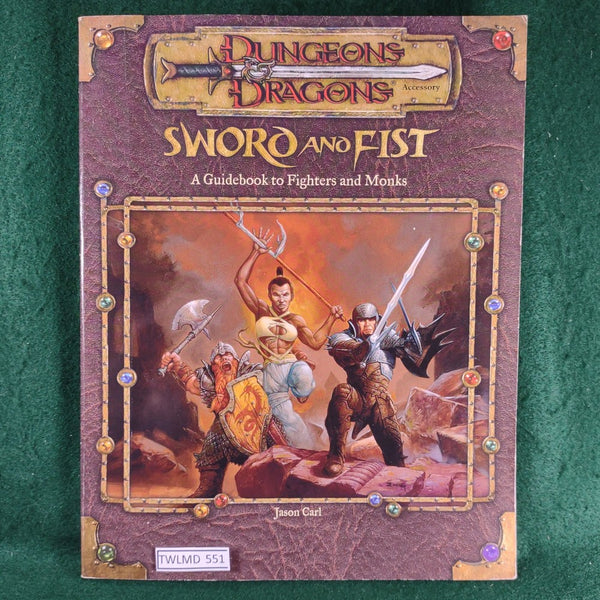 Sword and Fist: A Guidebook to Fighters and Monks - Dungeons & Dragons 3rd Edition - Very Good