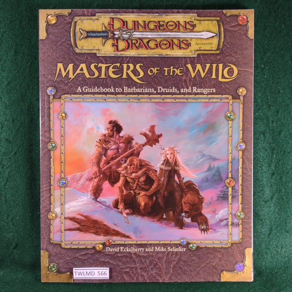 Masters of the Wild: A Guidebook to Barbarians, Druids, and Rangers - Dungeons & Dragons 3rd Edition - Very Good