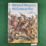 Uniforms & Weapons of the Crimean War - Robert Wilkinson-Latham - Hardcover