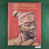 Qin Shihuang: Terracotta Warriors and Horses - Edmund Capon - Softcover