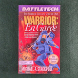 Warrior: En Garde - Michael A. Stackpole - Battletech novel - Softcover