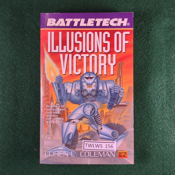 Illusions of Victory - Loren L. Coleman - Battletech - Softcover