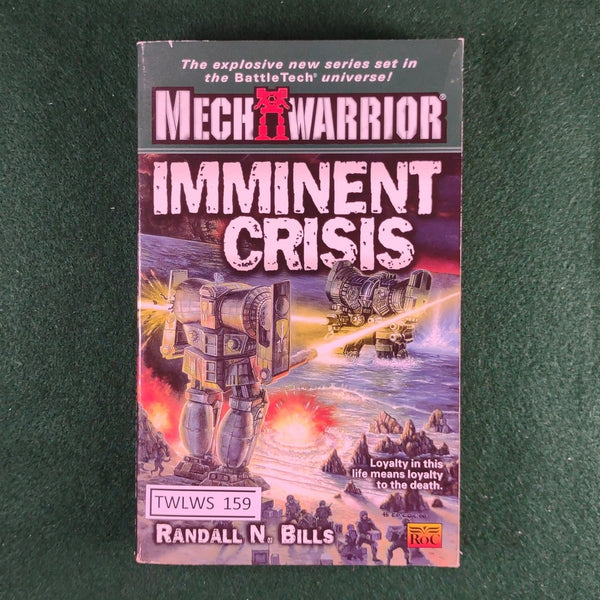 Imminent Crisis - Randall N. Bills - Battletech mechwarrior - Softcover