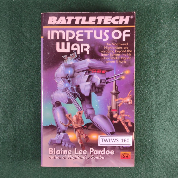 Impetus of War - Blaine Lee Pardoe - Battletech novel - Softcover