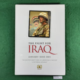The Fight for Iraq, January-June 2003 - Angus Beaton - Hardcover