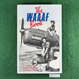 The W.A.A.A.F. Book - Clare Stevenson and Honor Darling - Hardcover