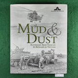 Mud & Dust: Australian Army Vehicles & Artillery in Vietnam - Michael K. Cecil - Hardcover