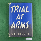 Trial At Arms - Ian Bisset - Hardcover
