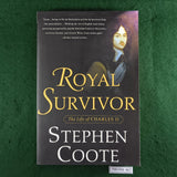 Royal Survivor: The Life of Charles II - Stephen Coote - Softcover