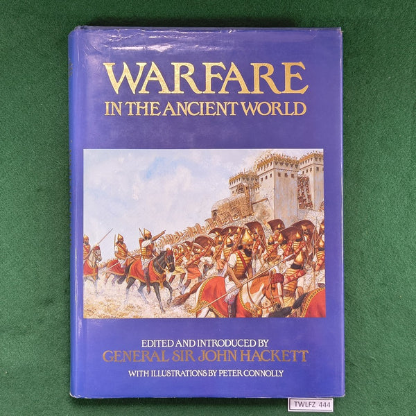 Warfare in the Ancient World - General Sir John Hackett (Ed.) - Hardcover